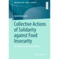 Collective Actions of Solidarity against Food Insecurity - Daniela Bernaschi, Kartoniert (TB)