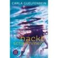 Nackt schwimmen - Carla Guelfenbein, Taschenbuch