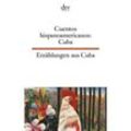 Cuentos hispanoamericanos Cuba. Erzählungen aus Cuba, Taschenbuch