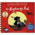 The Highway Rat, w. Audio-CD - Julia Donaldson, Kartoniert (TB)