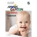 Musikgarten für Babys - Liederheft 1.Tl.1 - Lorna Lutz Heyge, Evemarie Müller, Geheftet