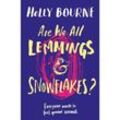 Are We All Lemmings & Snowflakes? - Holly Bourne, Kartoniert (TB)