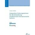 Integrativer Ordnungsrahmen für die Entwicklung fluidtechnisch-mechatronischer Systeme - Jochen Christoph Korbinian Müller, Kartoniert (TB)