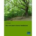 Bau und Leben unserer Waldbäume - M. Büsgen, Kartoniert (TB)
