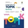 Complete Guide to the TOPIK - Speaking, m. 1 Audio - Seoul Korean Language Academy, Kartoniert (TB)