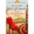 From a Far and Lovely Country - Alexander McCall Smith, Kartoniert (TB)