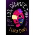 Liar, Dreamer, Thief - Maria Dong, Gebunden