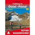 Rother Wanderführer Trekking im Ötztal - Pitztal - Mark Zahel, Kartoniert (TB)