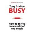 Busy - Tony Crabbe, Kartoniert (TB)