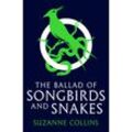 The Hunger Games: The Ballad of Songbirds and Snakes - Suzanne Collins, Kartoniert (TB)