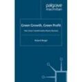 Green Growth, Green Profit - Roland Berger Strategy Consultants GmbH, Kartoniert (TB)