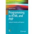 Programming in HTML and PHP - David R. Brooks, Kartoniert (TB)