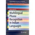 Multilingual Phone Recognition in Indian Languages - K.E Manjunath, Kartoniert (TB)