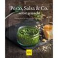 Pesto, Salsa & Co. selbst gemacht - Martin Kintrup, Gebunden