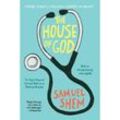 The House of God - Samuel Shem, Taschenbuch