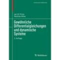 Gewöhnliche Differentialgleichungen und dynamische Systeme; . - Jan W. Prüß, Mathias Wilke, Kartoniert (TB)