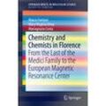 Chemistry and Chemists in Florence - Marco Fontani, Mary Virginia Orna, Mariagrazia Costa, Kartoniert (TB)