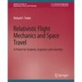 Relativistic Flight Mechanics and Space Travel - Richard F. Tinder, Kartoniert (TB)