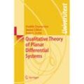 Qualitative Theory of Planar Differential Systems - Freddy Dumortier, Jaume Llibre, Joan C. Artés, Kartoniert (TB)