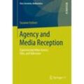 Agency and Media Reception - Susanne Eichner, Kartoniert (TB)