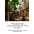 Averroes: The Philosopher of Two Truths - Ahmed J. Ben Sala, Kartoniert (TB)