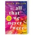 All That We Never Were / Let It Be Bd.1 - Alice Kellen, Taschenbuch