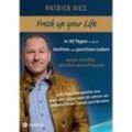 Fresh up your Life - in 30 Tagen zu einem leichten und positiven Leben - Patrick Ries, Kartoniert (TB)