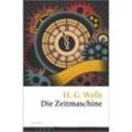 Die Zeitmaschine - H. G. Wells, Gebunden
