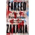 Age of Revolutions - Progress and Backlash from 1600 to the Present - Fareed Zakaria, Gebunden