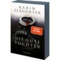Die gute Tochter - Karin Slaughter, Kartoniert (TB)