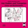 Von Pauken und Trompeten, 1 Audio-CD - Angelika Rehm, Dieter Rehm (Hörbuch)