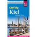 Reise Know-How CityTrip Kiel mit Kieler Förde (mit Borowski-Krimi-Special) - Hans-Jürgen Fründt, Kartoniert (TB)