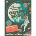 An Adventurer's Guide to Outer Space - Isabel Thomas, Gebunden