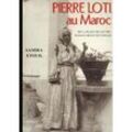 Pierre Loti au Maroc - Samira Etouil, Kartoniert (TB)