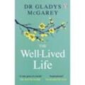 The Well-Lived Life - Dr Gladys McGarey, Kartoniert (TB)