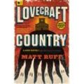 Lovecraft Country - Matt Ruff, Kartoniert (TB)
