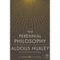 The Perennial Philosophy - Aldous Huxley, Kartoniert (TB)