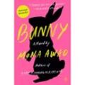 Bunny - Mona Awad, Taschenbuch
