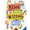 Alles was ich wissen will - ein Lexikon für Kinder ab 5 Jahren (Ravensburger Lexika), Gebunden