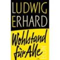 Wohlstand für alle - Ludwig Erhard, Gebunden