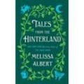 Tales from the Hinterland - Melissa Albert, Kartoniert (TB)