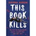 This Book Kills - Ravena Guron, Kartoniert (TB)