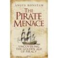 The Pirate Menace - Angus Konstam, Gebunden