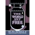 The World Set Free - H. G. Wells, Kartoniert (TB)