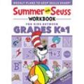 Summer with Seuss Workbook: Grades K-1 - Dr. Seuss, Kartoniert (TB)