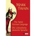 Die schreckliche deutsche Sprache /The Awful German Language - Mark Twain, Gebunden