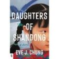 Daughters of Shandong - Eve J. Chung, Kartoniert (TB)