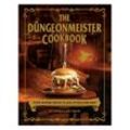 Gardners Kochbuch The Dungeonmeister Cookbook - 75 RPG Inspired Recipes to Level Up Your Game Night ENG