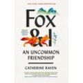 Fox and I - Catherine Raven, Taschenbuch