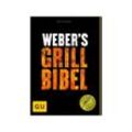 Weber - s Grillbibel